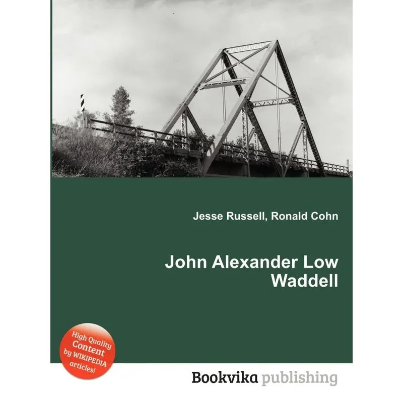 John Alexander Low Waddell
