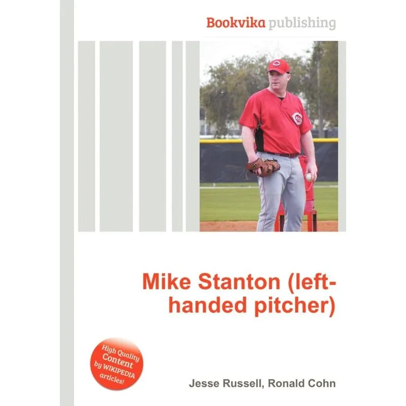 Mike Stanton (Left-Handed Pitcher)