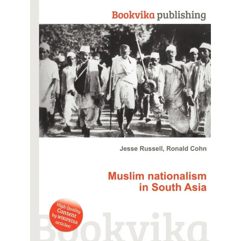 Muslim Nationalism in South Asia