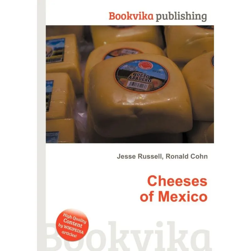 Cheeses of Mexico
