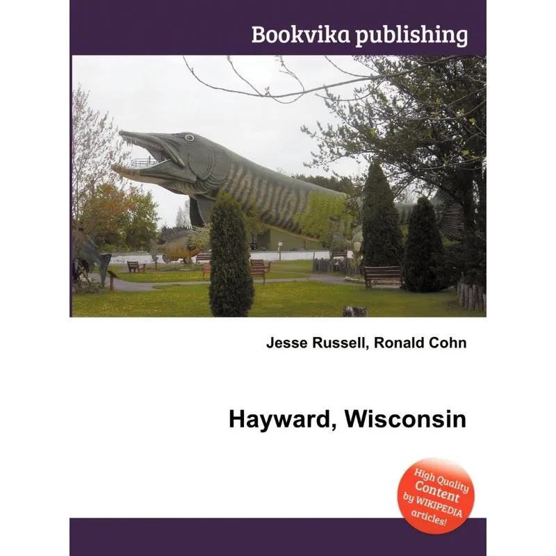 Hayward, Wisconsin