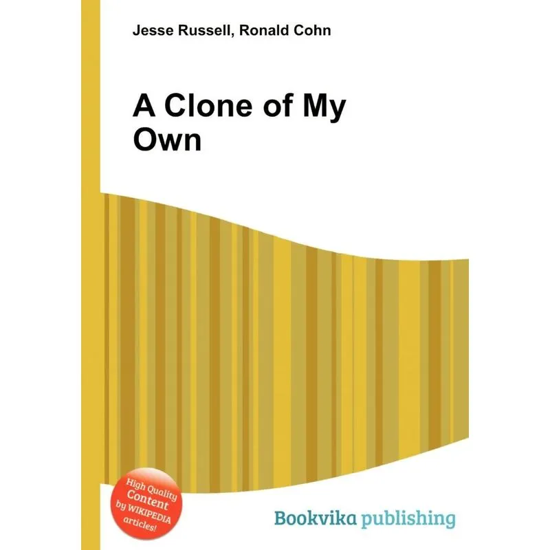 A Clone Of My Own