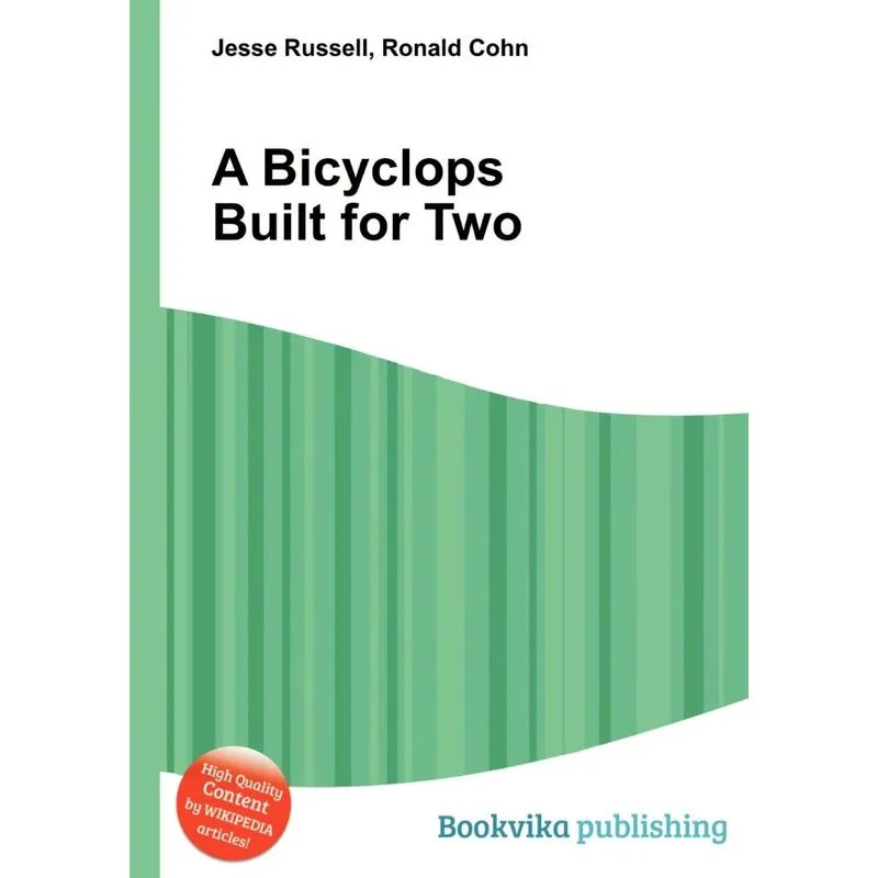 A Bicyclops Built for Two