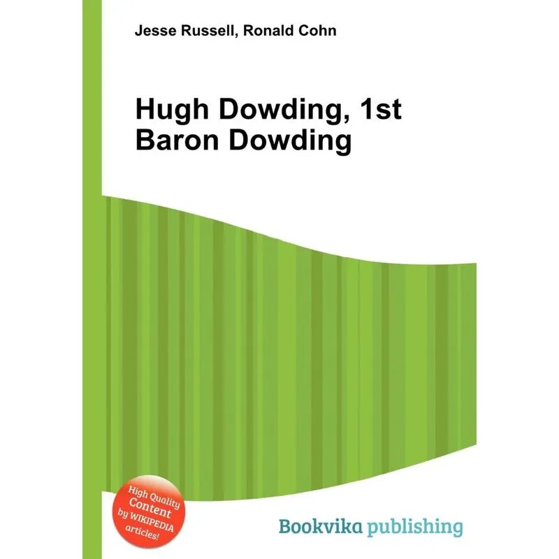 Hugh Dowding, 1st Baron Dowding