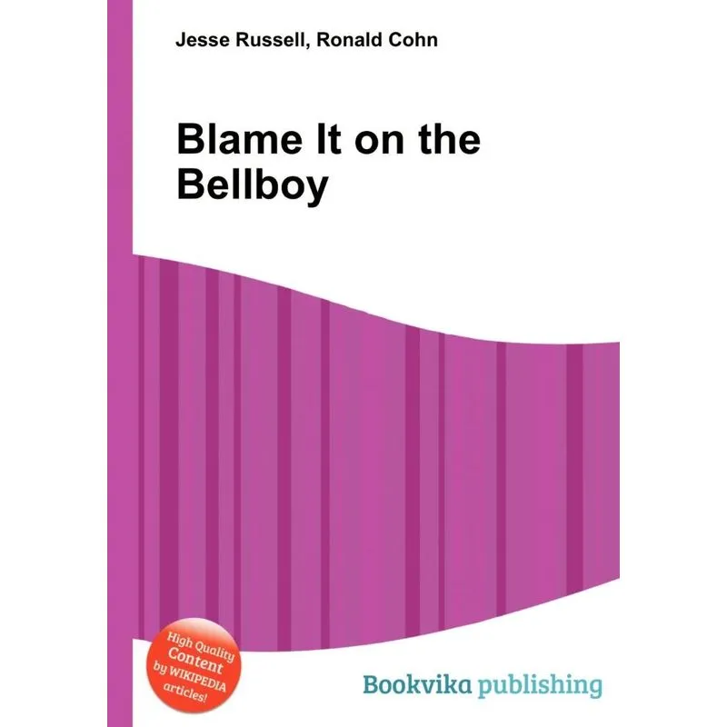 Blame It on the Bellboy