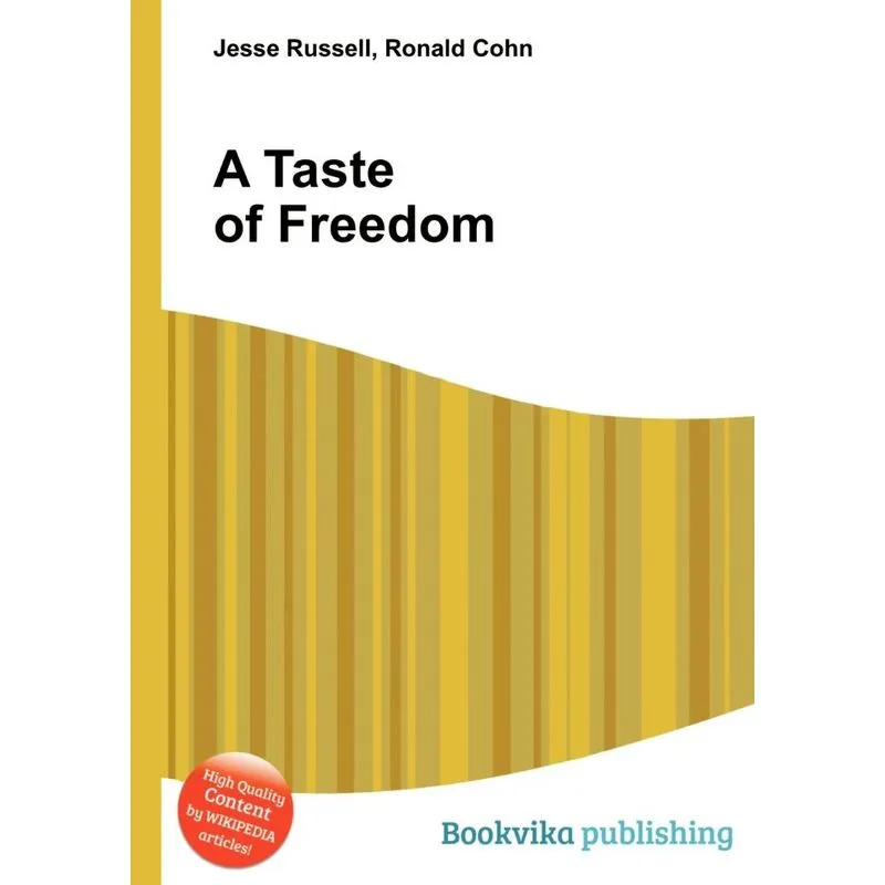 A Taste Of Freedom