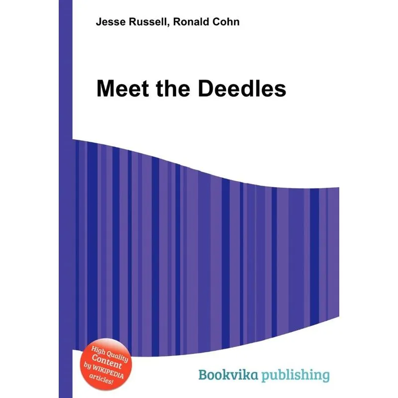 Meet the Deedles