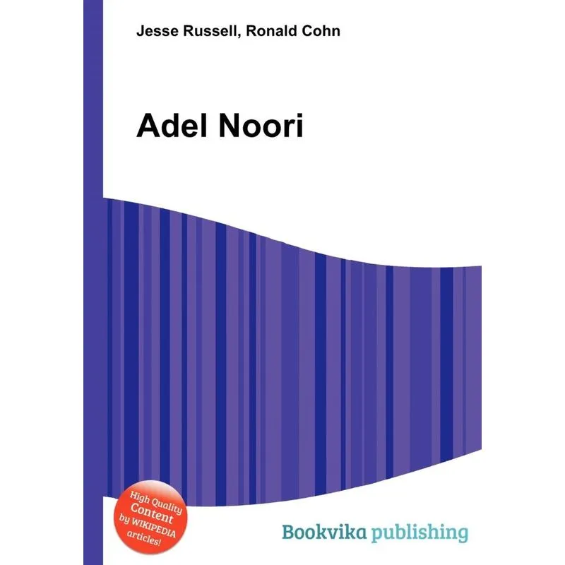 Adel Noori. Adel Noori