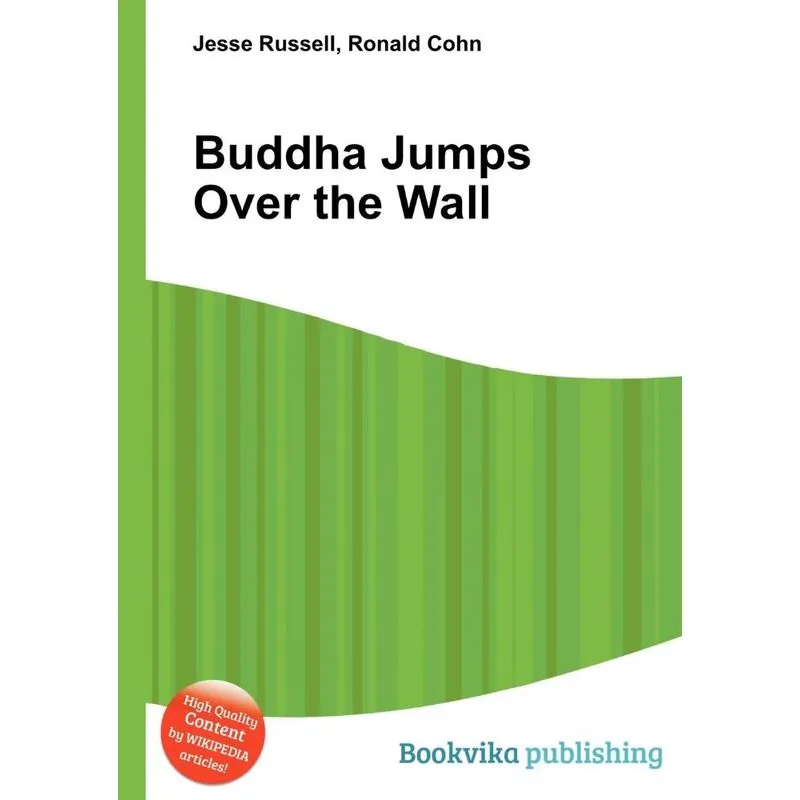 Buddha Jumps Over the Wall