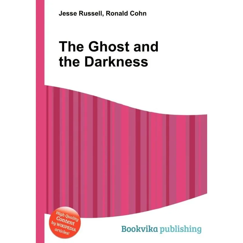 The Ghost and the Darkness