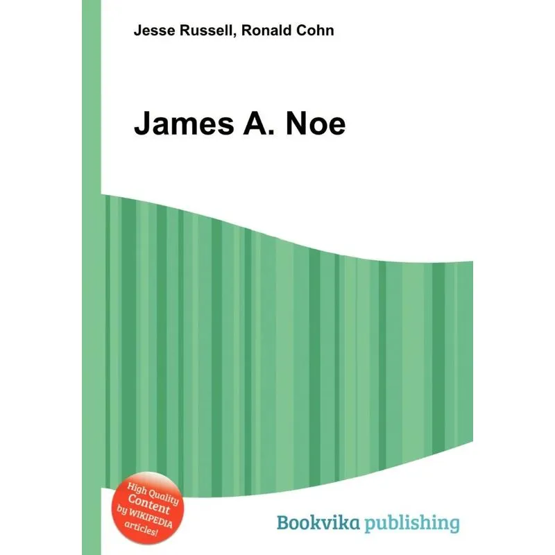 James A. Noe