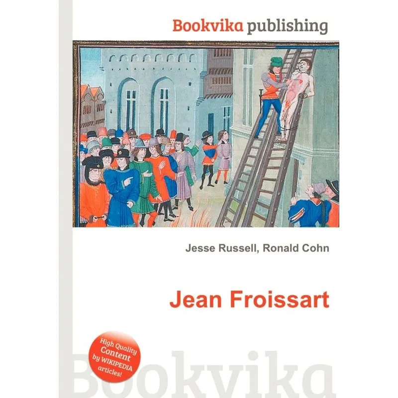Jean Froissart. Jean Froissart