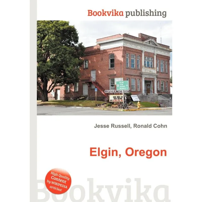 Elgin, Oregon