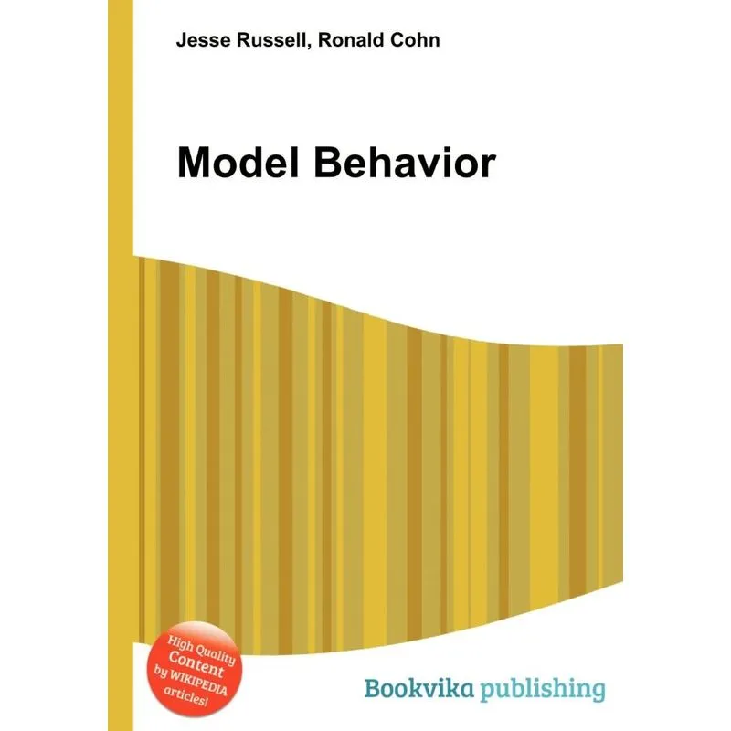 Model Behavior