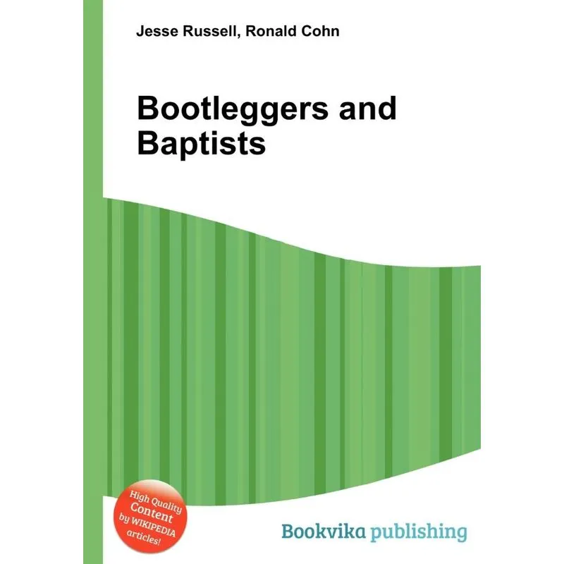 Bootleggers and Baptists