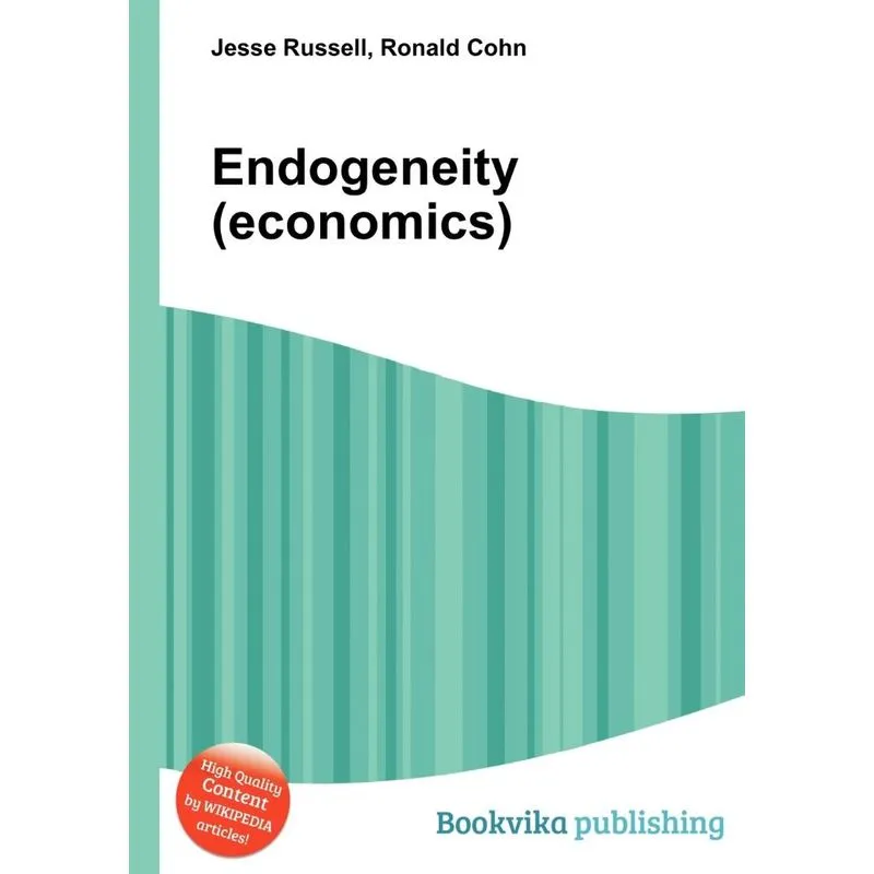 Endogeneity (economics)