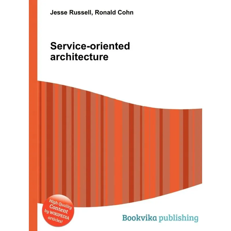 Service-Oriented Architecture