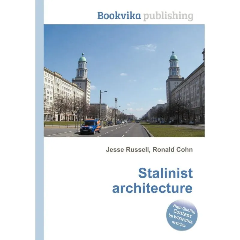 Stalinist Architecture