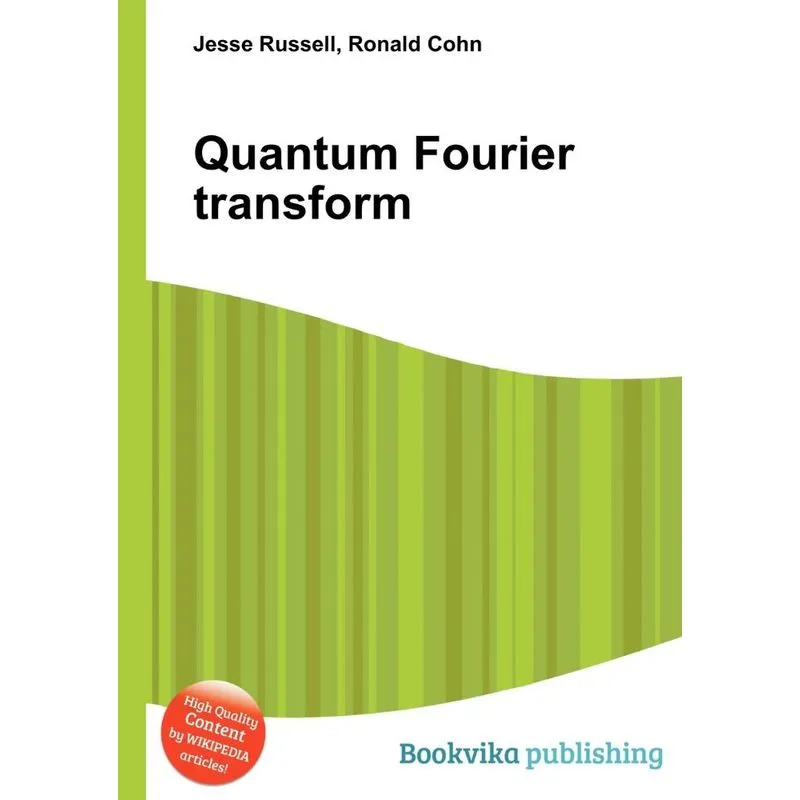 Quantum Fourier Transform