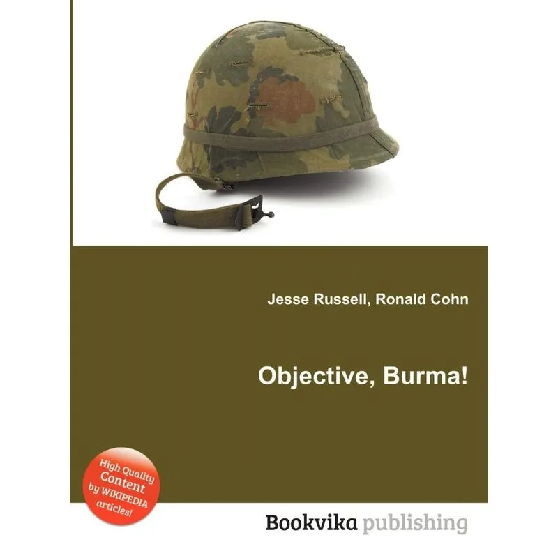 Objective, Burma!