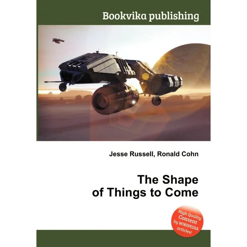 The Shape of Things to Come