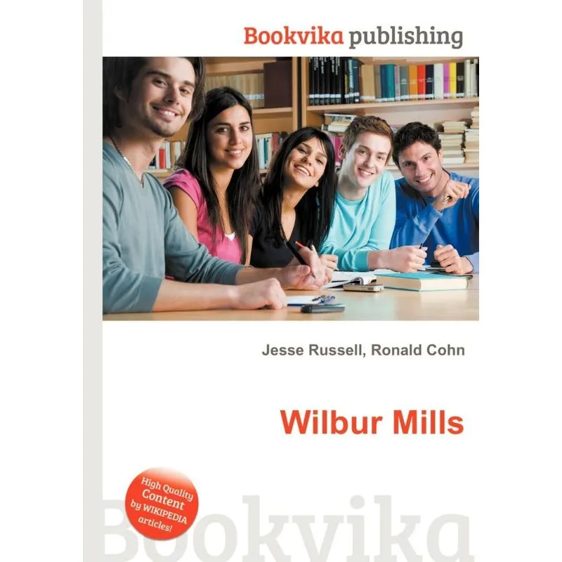 Wilbur Mills