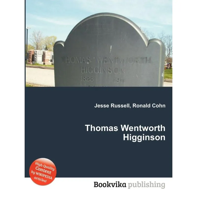 Thomas Wentworth Higginson