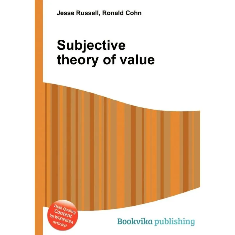 Subjective Theory of Value