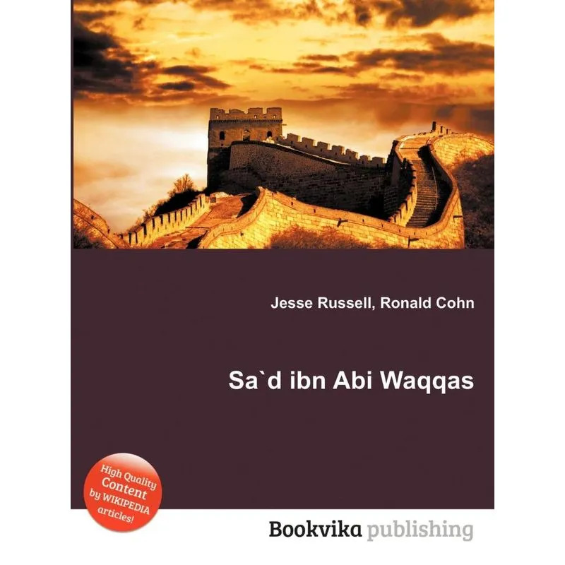 Sad Ibn ABI Waqqas