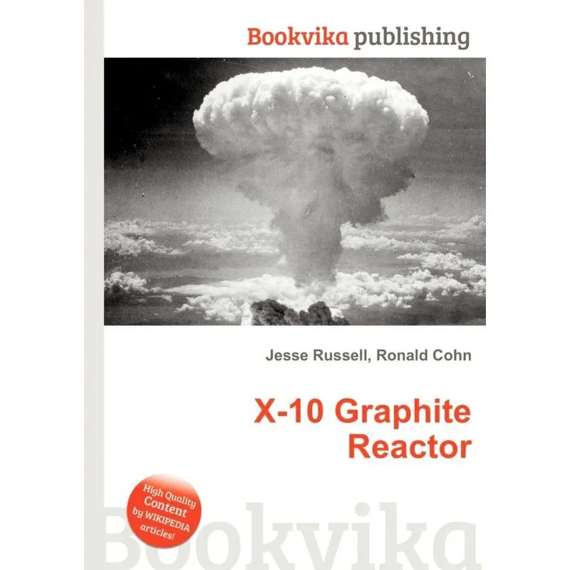X-10 Graphite Reactor