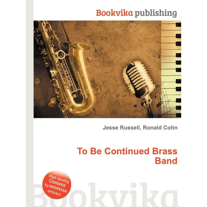 To Be Continued Brass Band