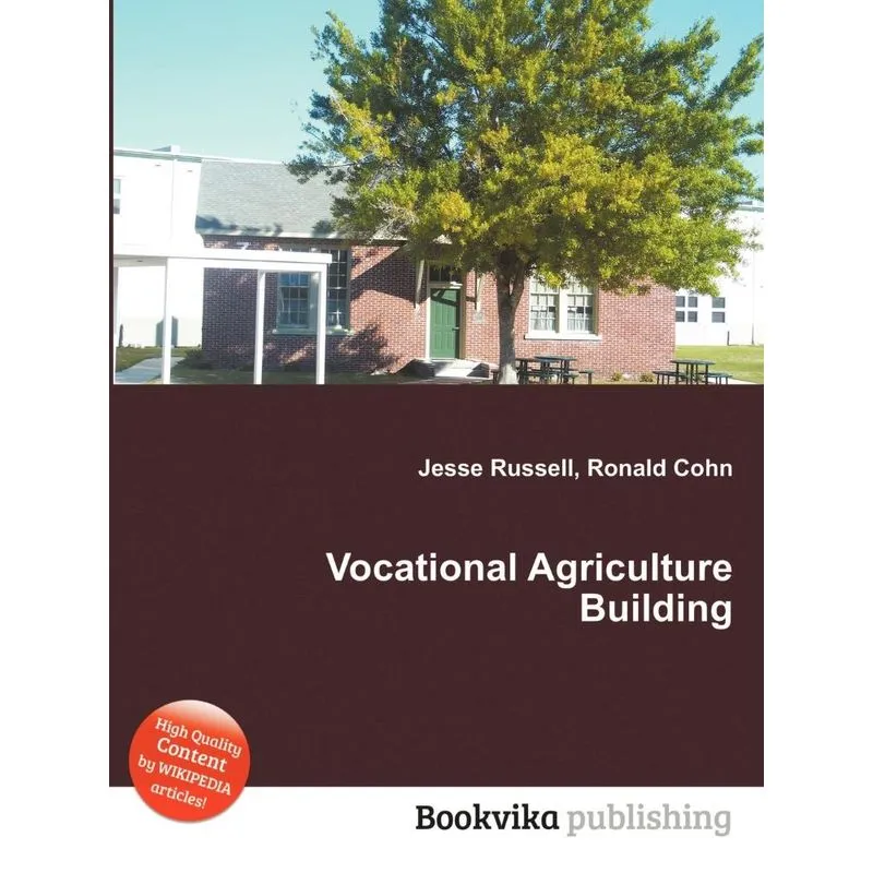 Vocational Agriculture Building