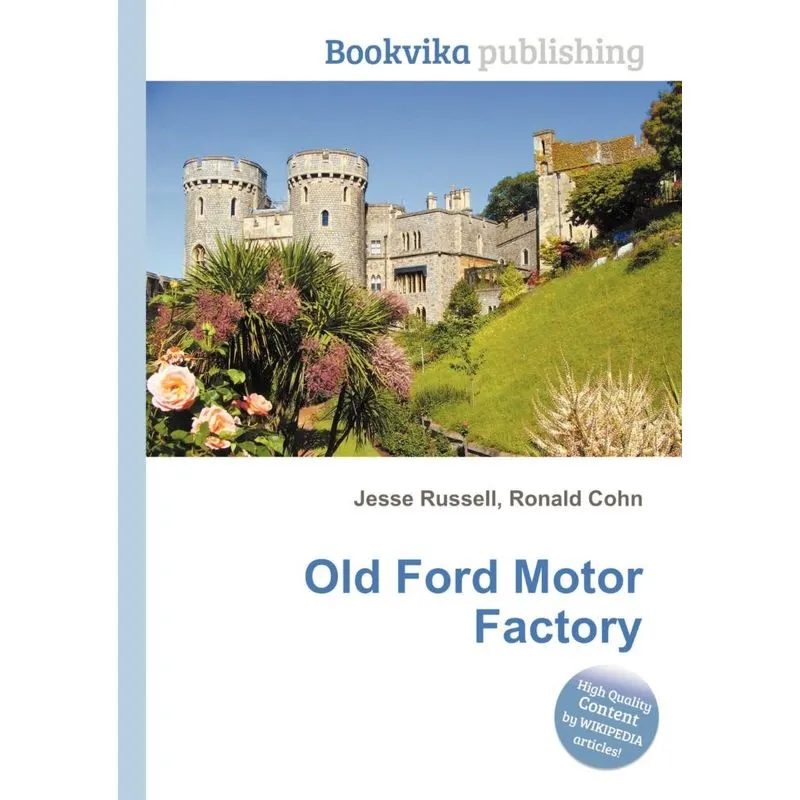 Old Ford Motor Factory