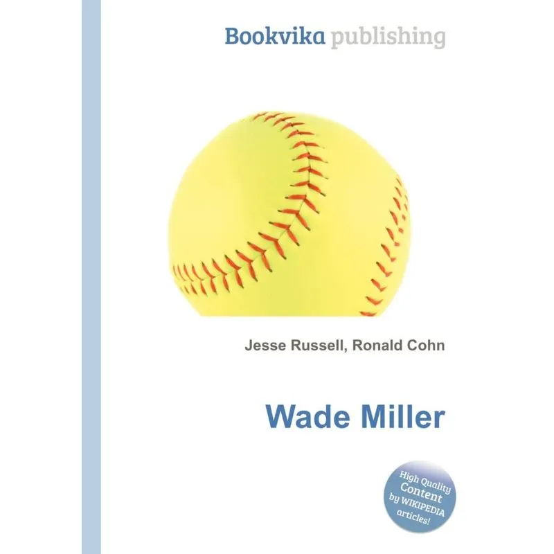 Wade Miller