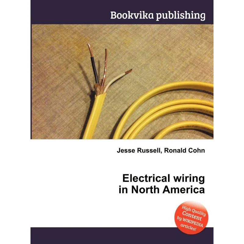 Electrical Wiring In North America