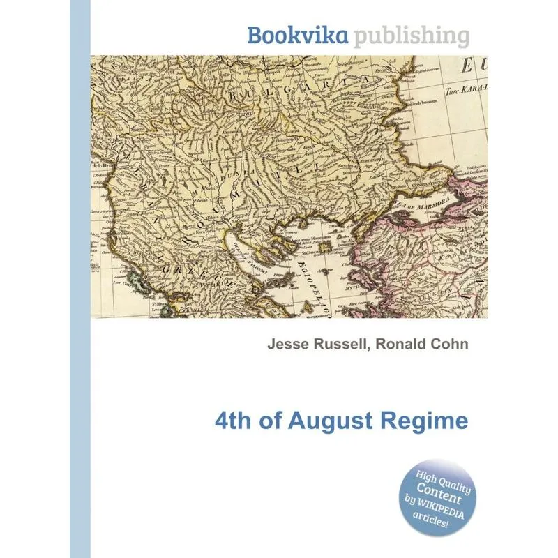 4th of August Regime