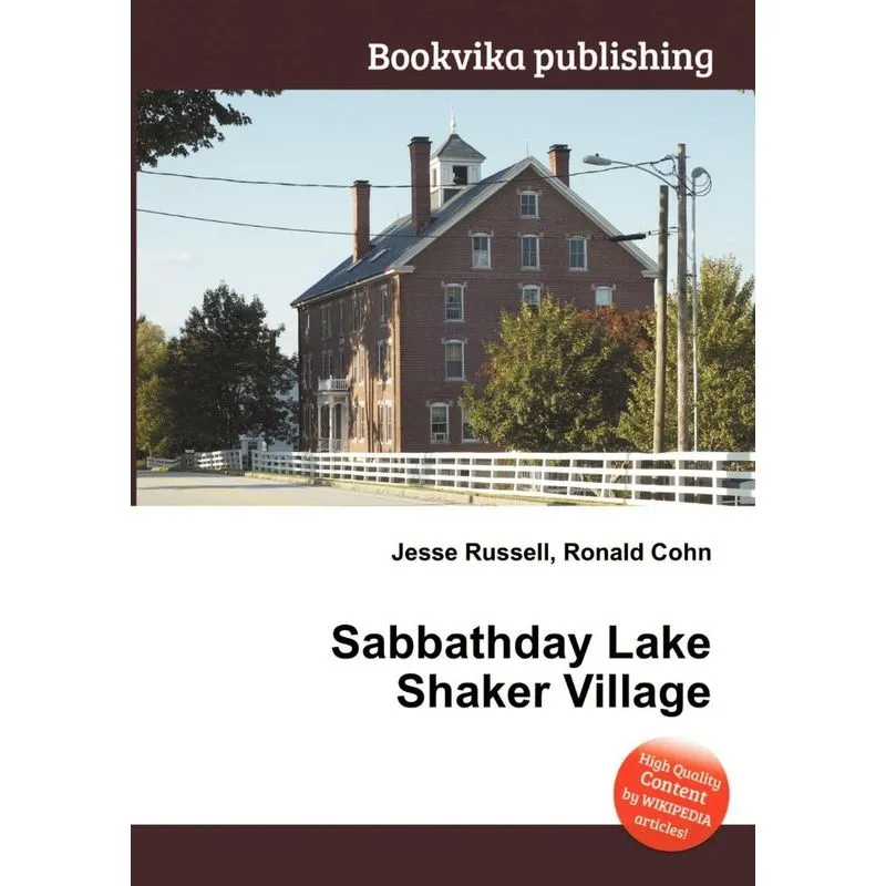Sabbathday Lake Shaker Village