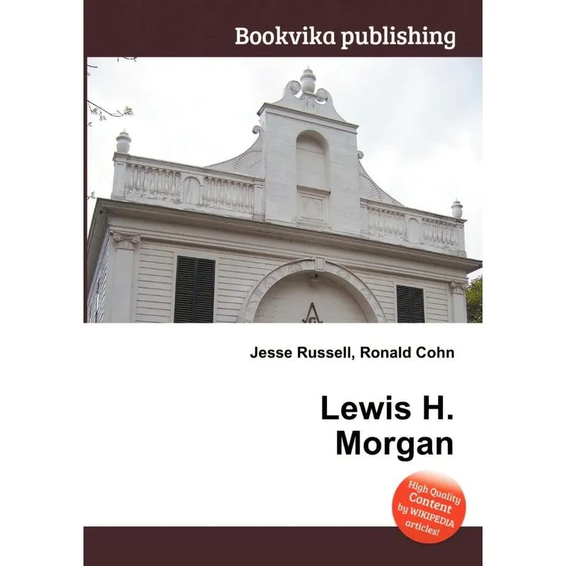 Lewis H. Morgan