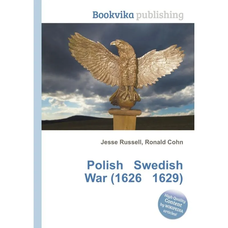 Polish Swedish War (1626 1629)