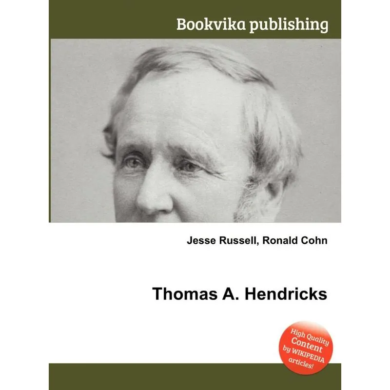 Thomas A. Hendricks