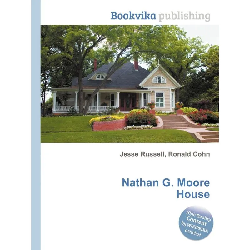 Nathan G. Moore House