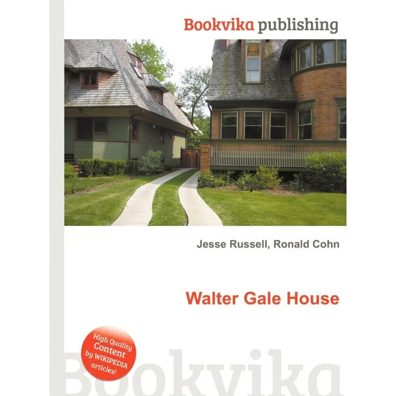 Walter Gale House