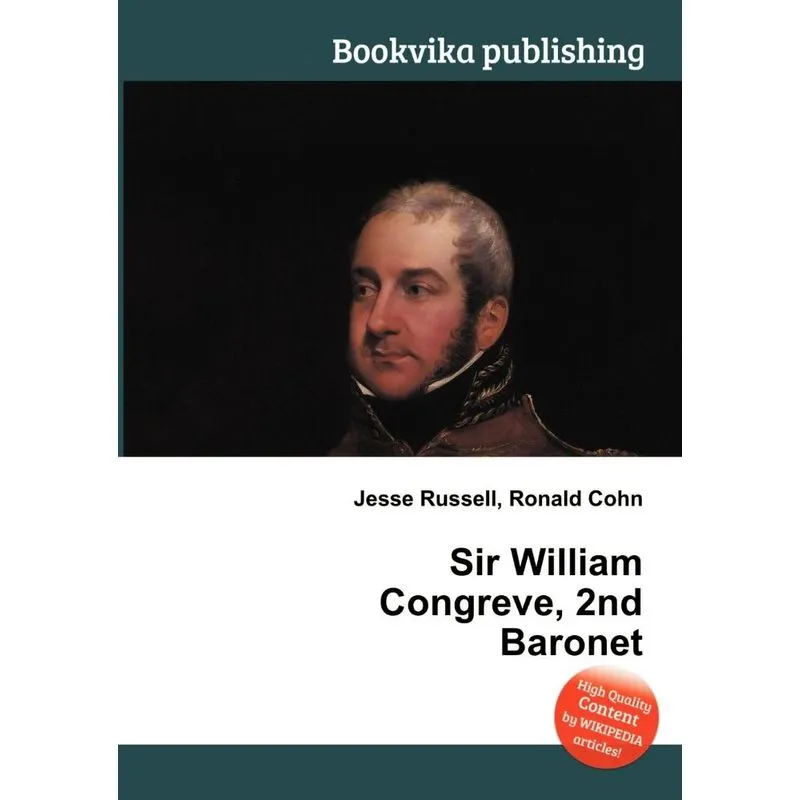 Sir William Congreve, 2nd Baronet