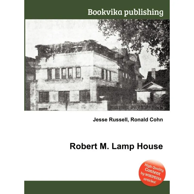 Robert M. Lamp House