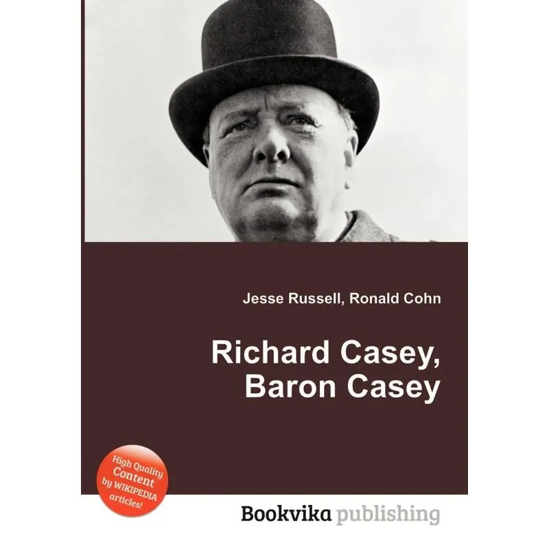 Richard Casey, Baron Casey