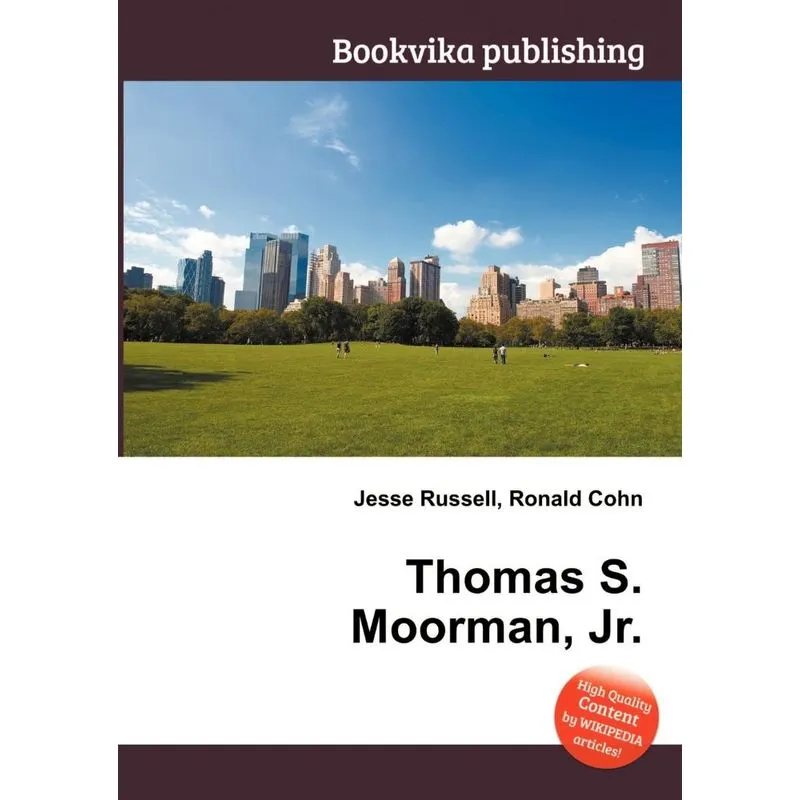 Thomas S. Moorman, Jr.