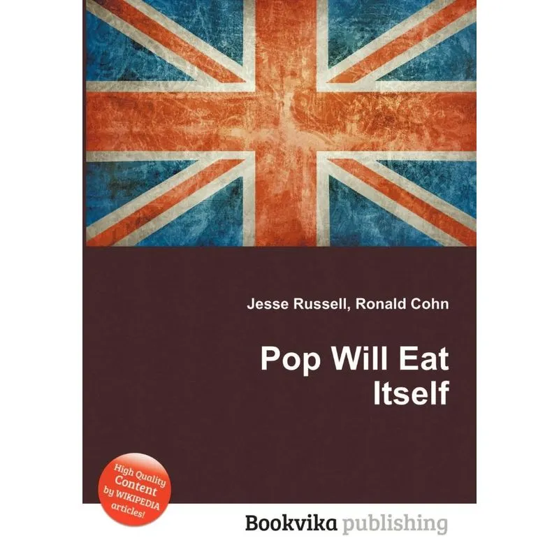 Pop Will Eat Itself