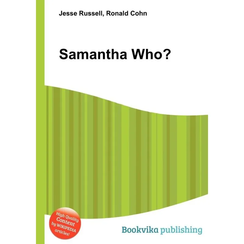 Samantha Who?