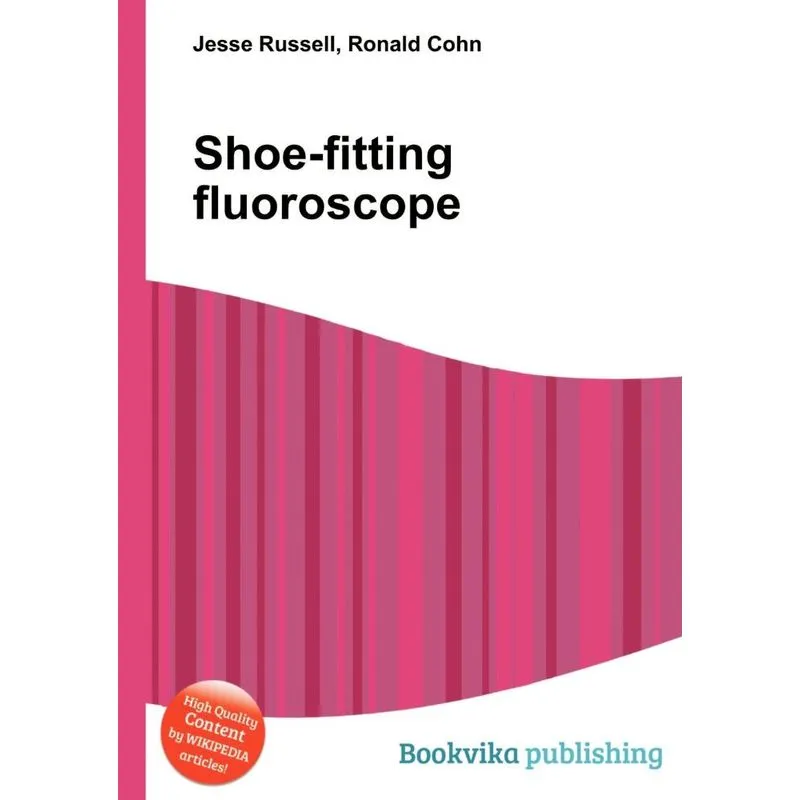 Shoe-Fitting Fluoroscope