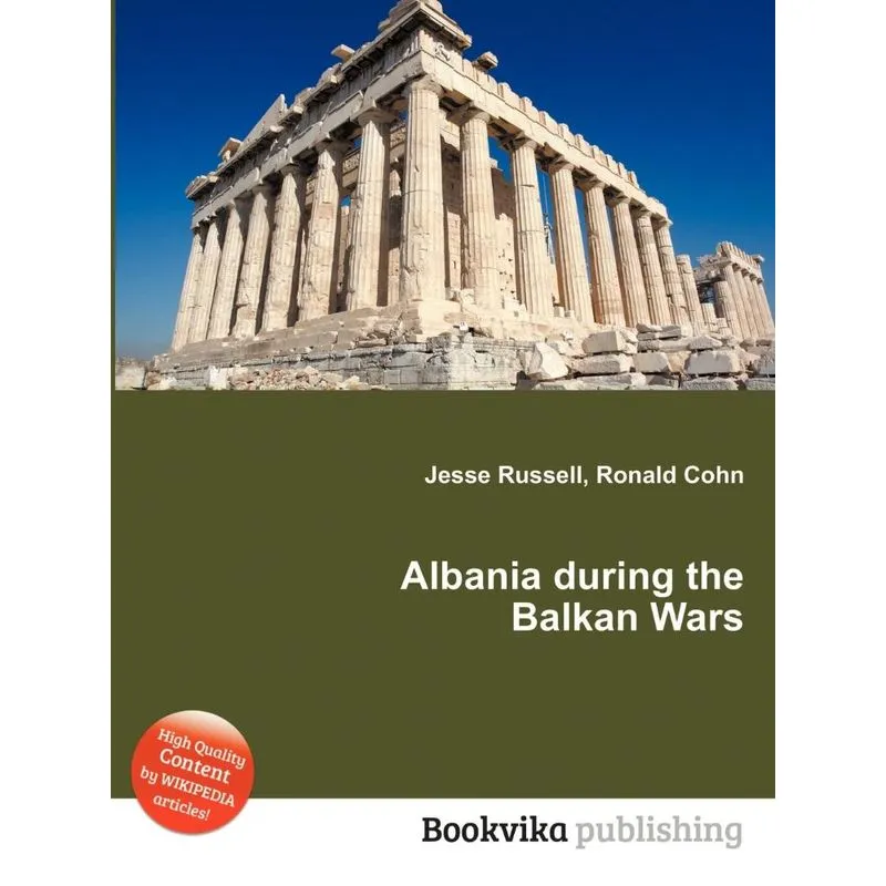 Albania During The Balkan Wars